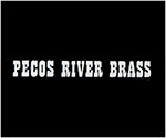 Pecos River Brass